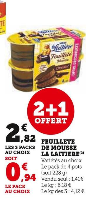 Super U La laitiere feuillete de mousse offre