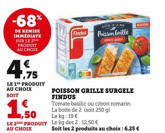 Super U Findus poisson grille surgele offre