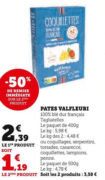 Super U Valfleuri pates offre