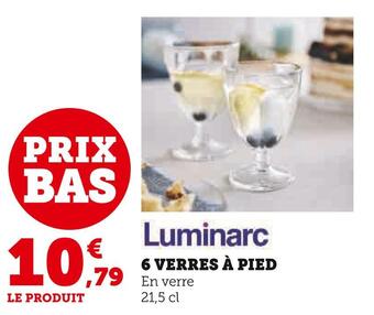Hyper U Luminarc 6 verres à pied offre
