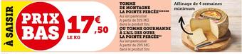 Super U La pointe percée tomme de montagne offre