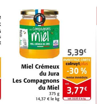 Colruyt Les compagnons du miel miel crémeux du jura offre