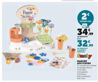 Hyper U Smoby marché aux fleurs offre