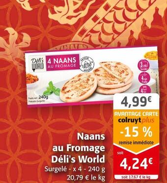 Colruyt Déli's world naans au fromage offre