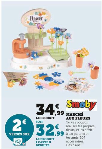 Super U Smoby marché aux fleurs offre