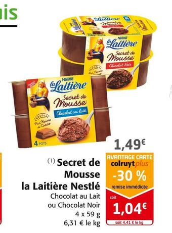 Colruyt Nestlé secret de mousse la laitière offre