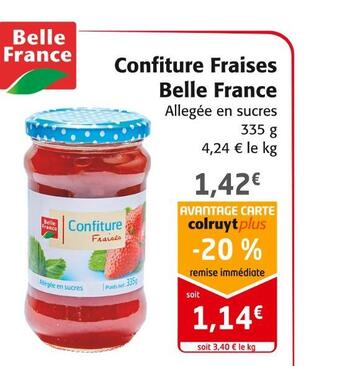 Colruyt Belle france confiture fraises offre