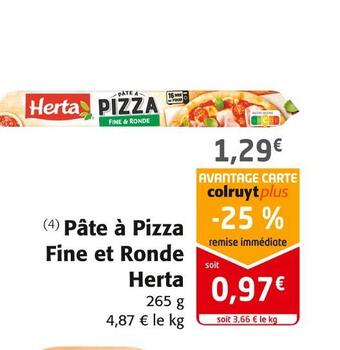 Colruyt Herta pâte à pizza fine et ronde offre