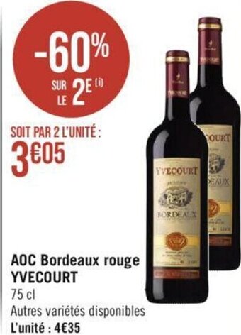 Casino Hyperfrais AOC Bordeaux rouge YVECOURT offre