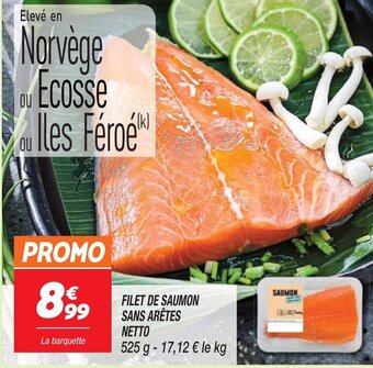 Netto FILET DE SAUMON SANS ARÊTES NETTO offre