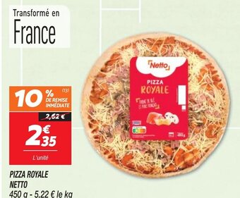 Netto PIZZA ROYALE NETTO offre
