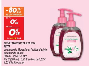 Netto CRÈME LAVANTE LYS ET ALOE VERA offre