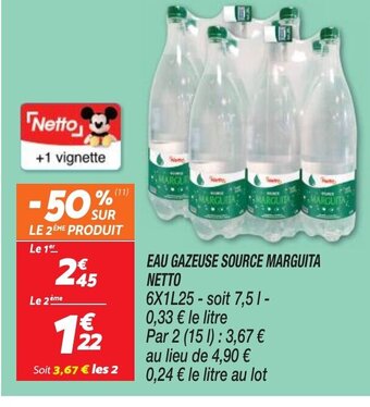 Netto EAU GAZEUSE SOURCE MARGUITA NETTO offre