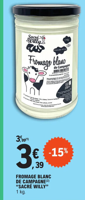 E.Leclerc FROMAGE BLANC DE CAMPAGNE SACRÉ WILLY offre