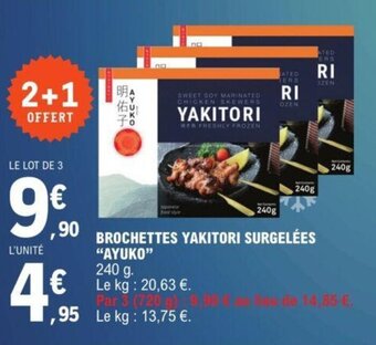 E.Leclerc BROCHETTES YAKITORI SURGELÉES AYUKO offre