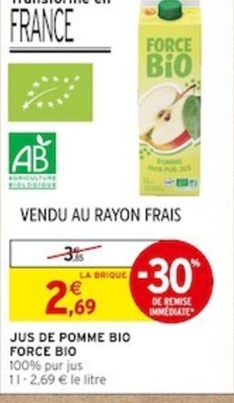 Intermarché JUS DE POMME BIO FORCE BIO offre