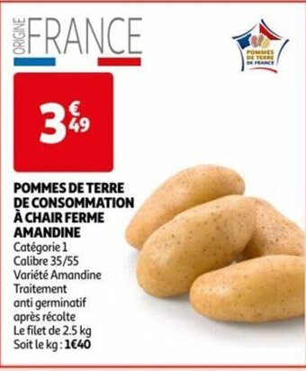 Auchan POMMES DE TERRE DE CONSOMMATION À CHAIR FERME AMANDINE offre