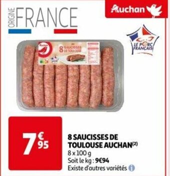Auchan 8 SAUCISSES DE TOULOUSE AUCHAN(²) offre