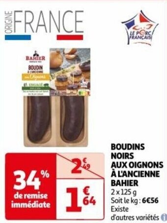 Auchan BOUDINS NOIRS AUX OIGNONS À L'ANCIENNE BAHIER offre