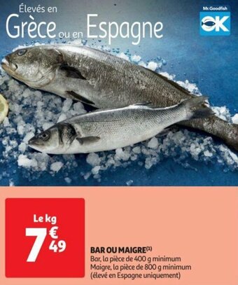 Auchan BAR OU MAIGRE(¹) offre