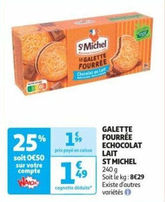 Auchan GALETTE FOURRÉE ECHOCOLAT LAIT ST MICHEL offre