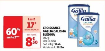 Auchan CROISSANCE GALLIA CALISMA BLÉDINA offre