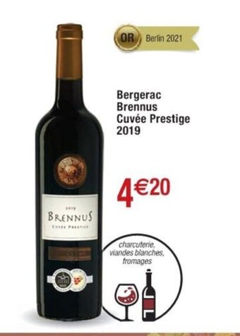 Cora x Carrefour Bergerac Brennus Cuvée Prestige 2019 offre