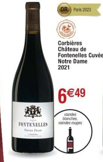 Cora x Carrefour Corbières Château de Fontenelles Cuvée Notre Dame 2021 offre