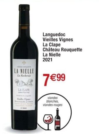 Cora x Carrefour Languedoc Vieilles Vignes La Clape Château Rouquette La Nielle 2021 offre