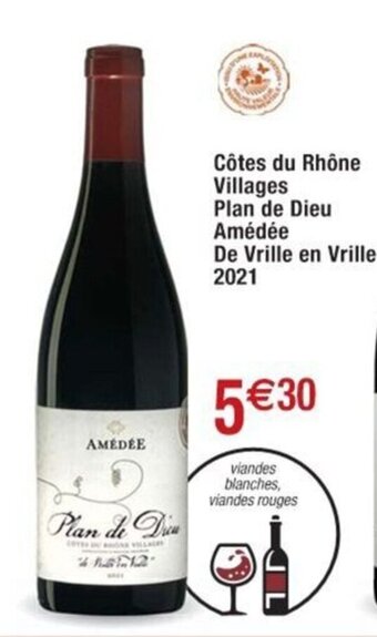 Cora x Carrefour Côtes du Rhône Villages Plan de Dieu Amédée De Vrille en Vrille 2021 offre