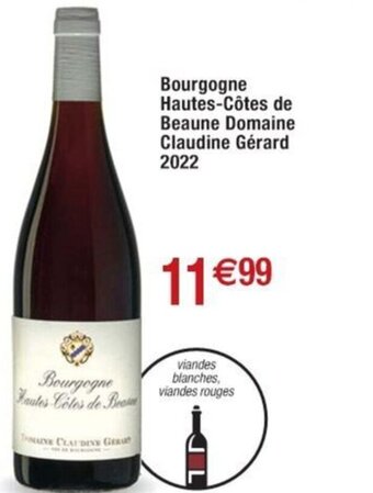 Cora x Carrefour Bourgogne Hautes-Côtes de Beaune Domaine Claudine Gérard 2022 offre