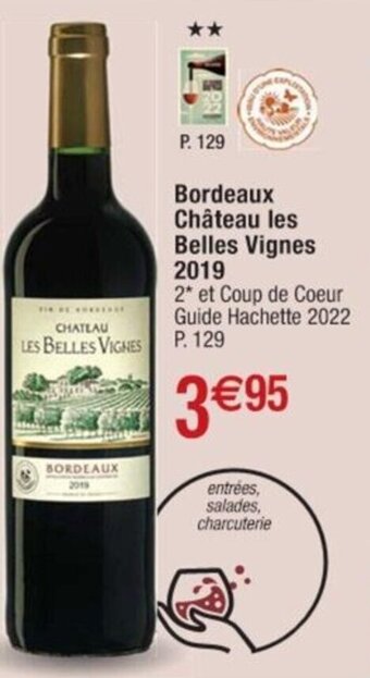 Cora Bordeaux Château les Belles Vignes 2019 offre