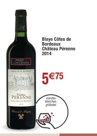 Cora x Carrefour Blaye Côtes de Bordeaux Château Pérenne 2014 offre