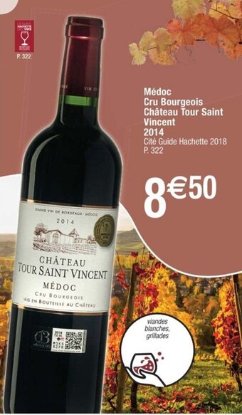 Cora x Carrefour Médoc Cru Bourgeois Château Tour Saint Vincent 2014 offre