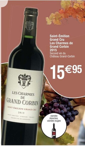 Cora x Carrefour Saint-Émilion Grand Cru Les Charmes de Grand Corbin 2015 offre