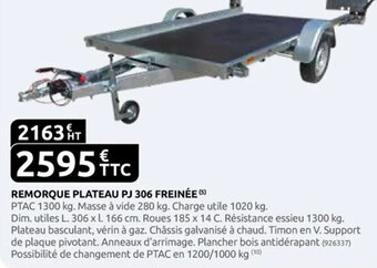 Rural Master REMORQUE PLATEAU PJ 306 FREINÉE (5) offre