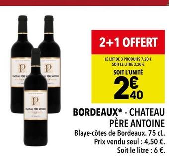 Supeco Chateau père antoine bordeaux offre