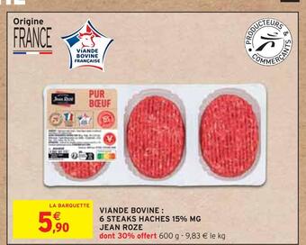 Intermarché Jean roze viande bovine : 6 steaks haches 15% mg offre