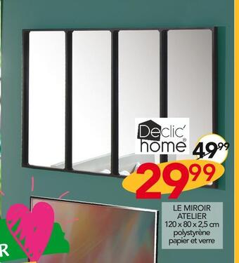 Declic' home le miroir atelier
