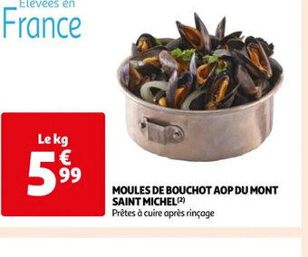 Auchan Supermarché MOULES DE BOUCHOT AOP DU MONT SAINT MICHEL offre