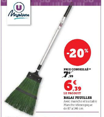 Hyper U BALAI FEUILLES offre