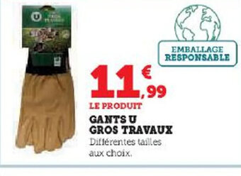 Hyper U GANTS U GROS TRAVAUX offre