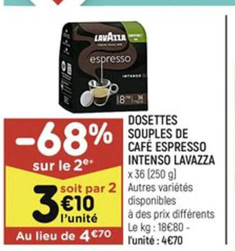 Leader Price DOSETTES SOUPLES DE CAFÉ ESPRESSO INTENSO LAVAZZA offre