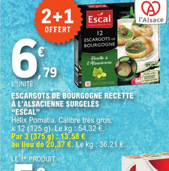 E.Leclerc Express ESCARGOTS DE BOURGOGNE RECETTE À L'ALSACIENNE SURGELÉS ESCAL offre