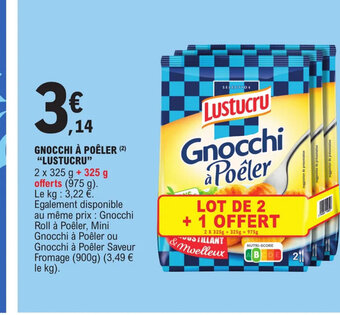 E.Leclerc Express GNOCCHI À POÊLER LUSTUCRU offre