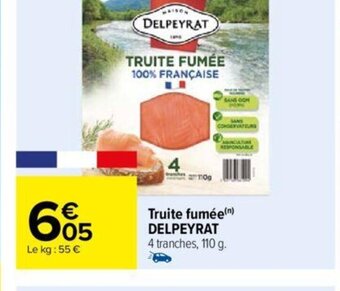 Carrefour Truite fumée DELPEYRAT offre