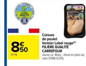 Carrefour Cuisses de poulet fermier Label rouge FILIÈRE QUALITÉ CARREFOUR offre