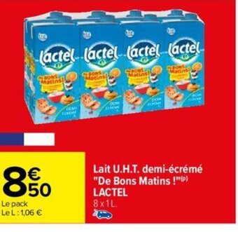 Carrefour Lait U.H.T. demi-écrémé De Bons Matins LACTEL offre