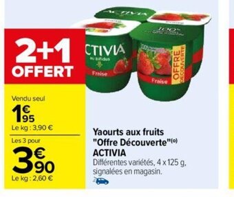 Carrefour Yaourts aux fruits Offre Découverte ACTIVIA offre