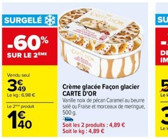 Carrefour Crème glacée Façon glacier CARTE D'OR offre